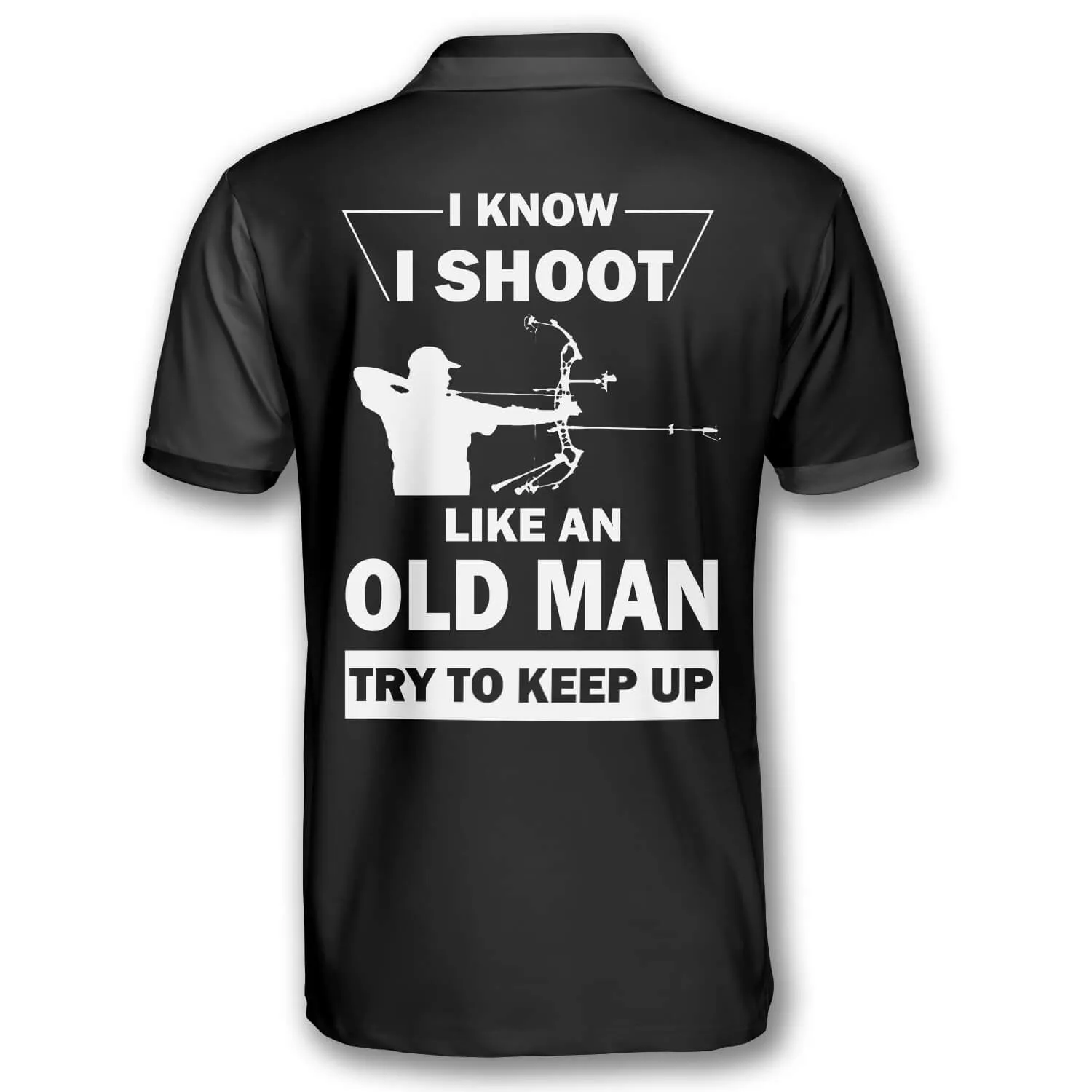 Archery I Know I Shoot Like an Old Man Custom Archery Shirts for Men, Skull Archery Shirt