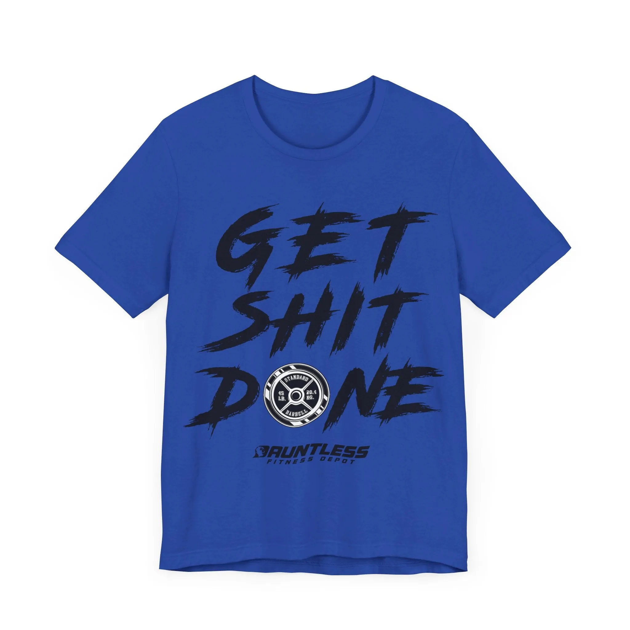 Get Shit Done (black font) Short Sleeve Tee