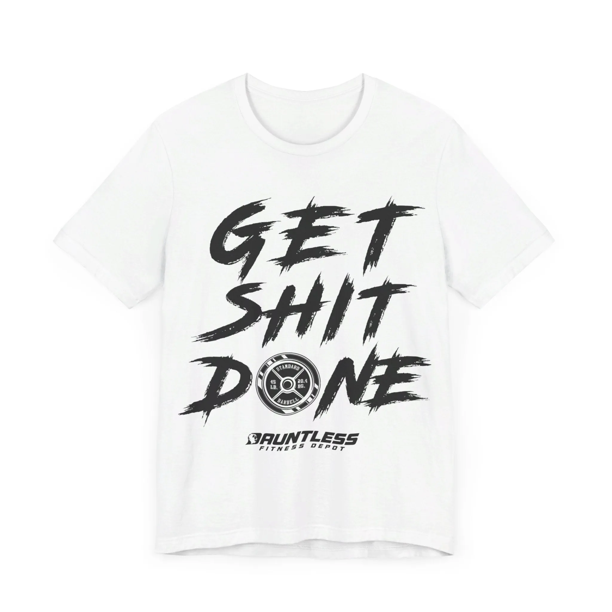 Get Shit Done (black font) Short Sleeve Tee