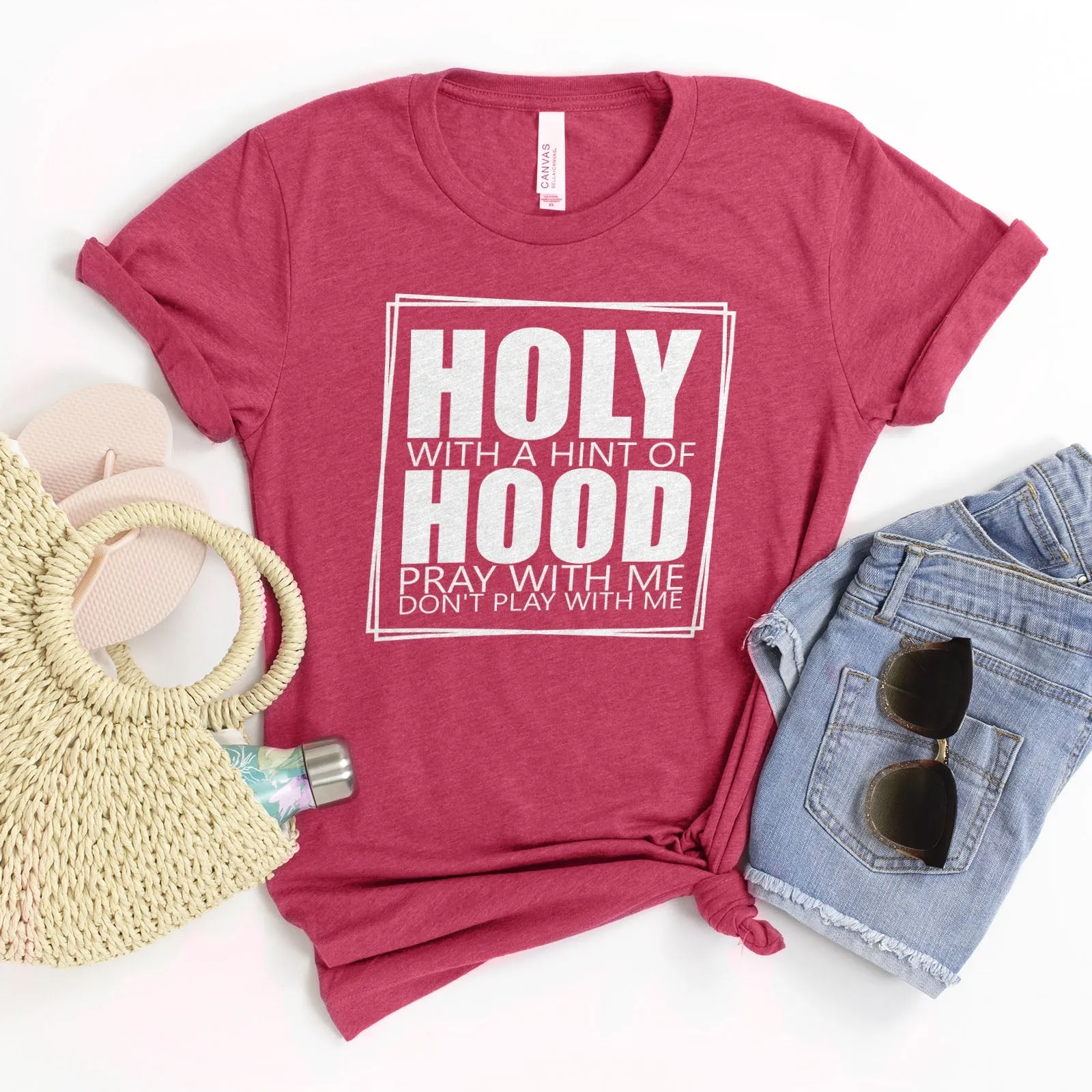 Holy With A Hint Of Hood Tee Shirts For Women - Christian Shirts for Women - Religious Tee Shirts