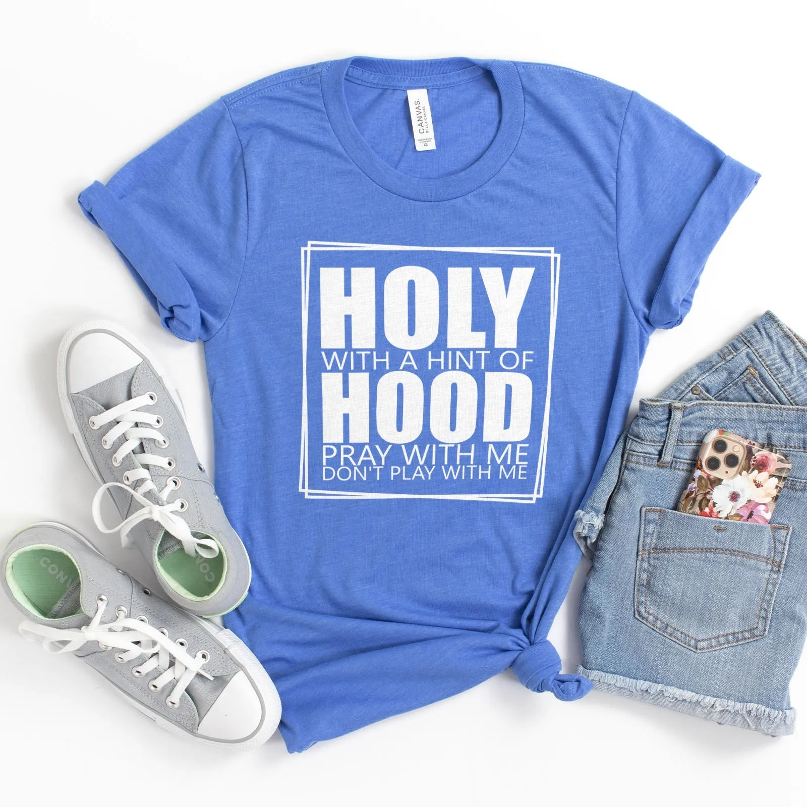 Holy With A Hint Of Hood Tee Shirts For Women - Christian Shirts for Women - Religious Tee Shirts